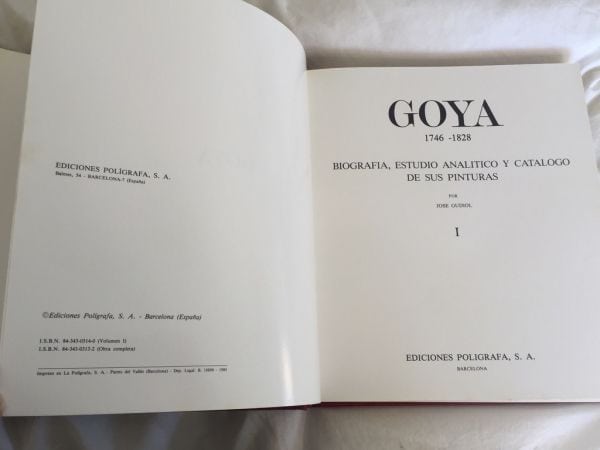 Goya Biografía, estudios analíticos y catálogo de sus pinturas. Gudiol - Imagen 6