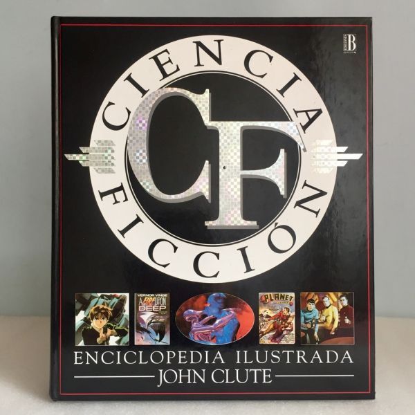 John Clute. Enciclopedia ilustrada de la Ciencia Ficción 1996