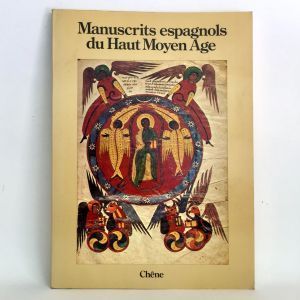 Manuscrits espagnols du Haut Moyen Age