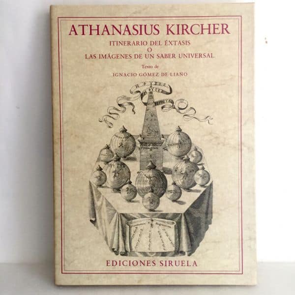 Athanasius Kircher, Gómez Liaño. Siruela