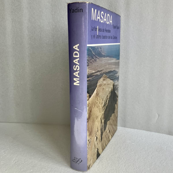 Masada, Yigael Yadin. Primera edición 1969