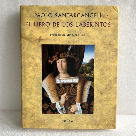 El Libro de los Laberintos, Paolo Santarcangeli. Siruela 1997