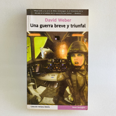 Una guerra breve y triunfal, David Weber - Honor Harrington 3
