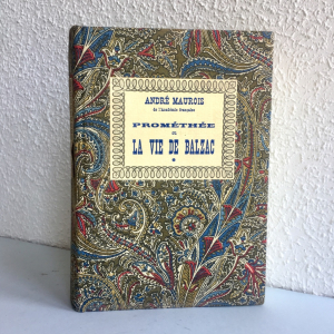 Prométhée ou La vie de Balzac. Maurois, 1965