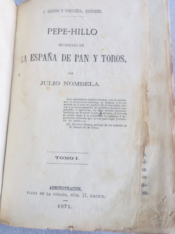 Memorias de la España de pan y toros. Tomo I