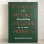 Enrique Tierno Galván Acotaciones a la historia de la cultura occidental en la edad moderna 1964