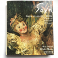 Goya, entonces y ahora: pinturas, retratos, frescos. Seidel, Bihalji-Merin
