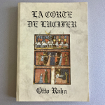 La corte de Lucifer, Otto Rahn