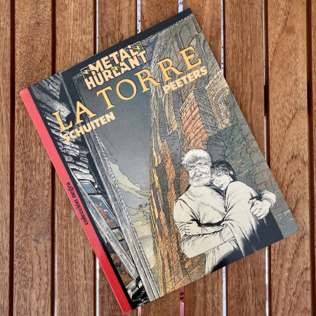 La Torre, Schuiten & Peeters. Colección Negra. Metal Hurlant
