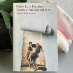 Teoría y realidad del otro, Pedro Laín Entralgo 1983