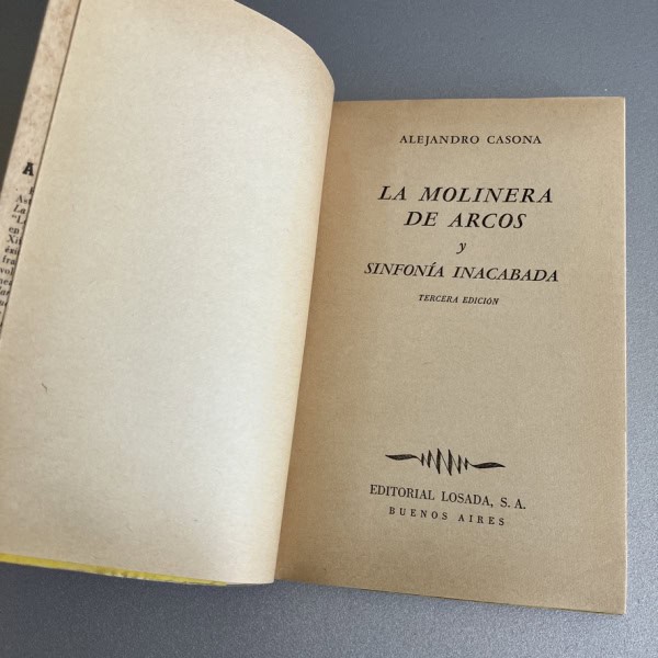 La molinera de Arcos / Sinfonía inacabada, Alejandro Casona. Losada