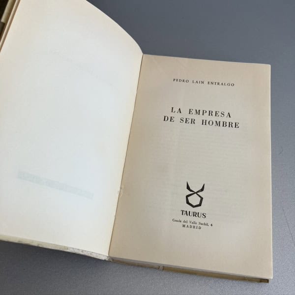 La empresa de ser hombre, Pedro Laín Entralgo. Taurus, 1958