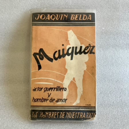 Maiquez: actor guerrillero y hombre de amor, Joaquín Belda 1934