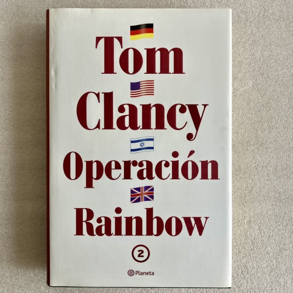 Operación Rainbow II - Tom Clancy | Planeta, 2000