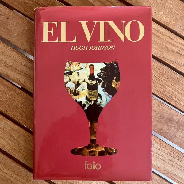 El vino — Hugh Johnson | Ediciones Folio 1984 | Enología gastronomía | Libro ilustrado color