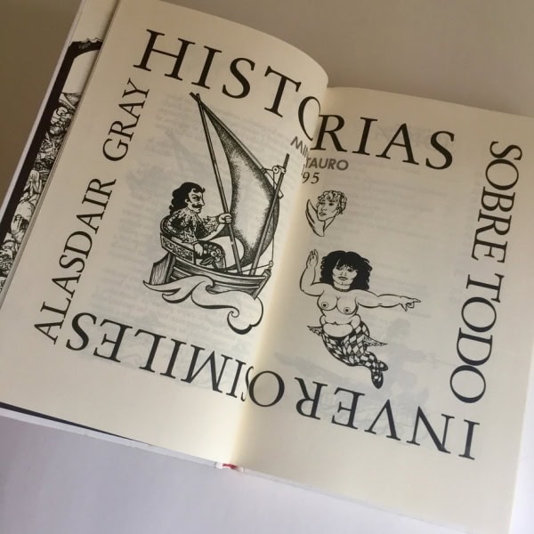 Historias sobre todo inverosímiles — Alasdair Gray | Minotauro 1995 Primera Edición