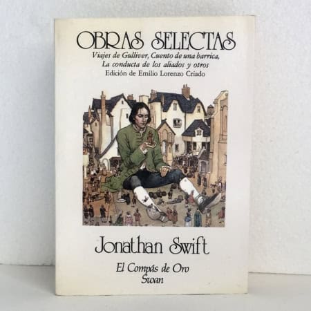 Obras Selectas Jonathan Swift — Swan 1988 Primera Edición | El compás de oro | Viajes de Gulliver | Literatura inglesa clásica