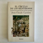 El círculo de los mentirosos — Jean-Claude Carrière | Lumen 2000