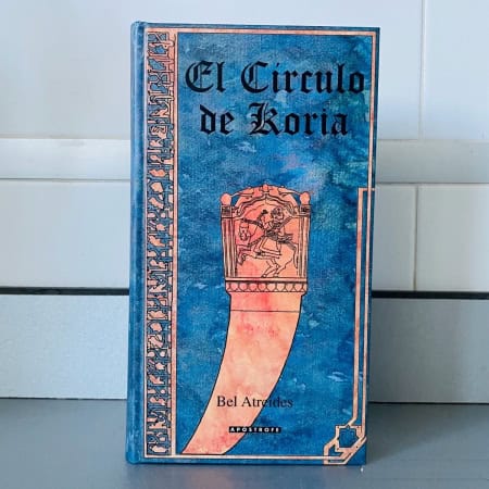El Círculo de Koria — Bel Atreides | Apóstrofe 1996 Primera Edición