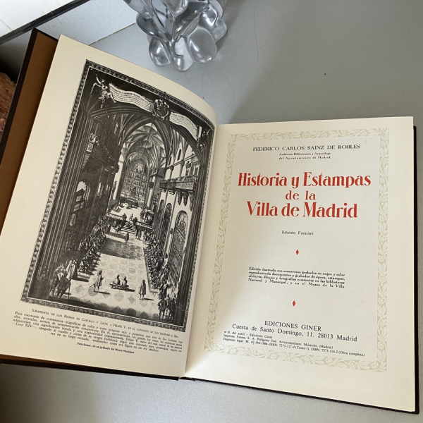 Historia y estampas de la Villa de Madrid Tomo I, Sainz de Robles | Ediciones Giner, 1984 | Facsímil 1932