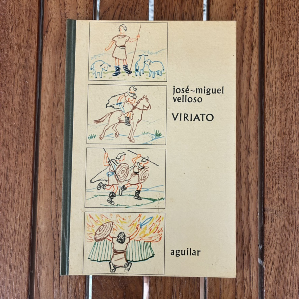 Viriato, José-Miguel Velloso — Aguilar, 1966 | El Globo de Colores
