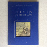 Cuentos de fin de año - Ramón Gómez de la Serna | Cairel 1991 | Ilustrado Arespacochaga | Primera edición española