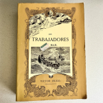 Los trabajadores del mar — Victor Hugo | Facsímil edición 1866 | Soto Hidalgo 1980 | Ilustrado | Libro coleccionismo