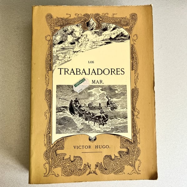 Los trabajadores del mar — Victor Hugo | Facsímil edición 1866 | Soto Hidalgo 1980 | Ilustrado | Libro coleccionismo