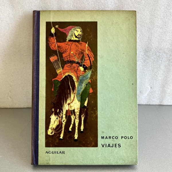 Viajes, Marco Polo — Aguilar, 1973 | El Globo de Colores