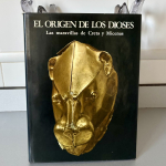 El origen de los dioses Creta Micenas — Jacquetta Hawkes | Noguer 1968 | Fotografías Harissiadis | Arqueología