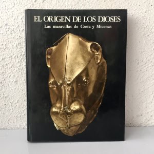 El origen de los dioses Creta Micenas — Jacquetta Hawkes | Noguer 1968 | Fotografías Harissiadis