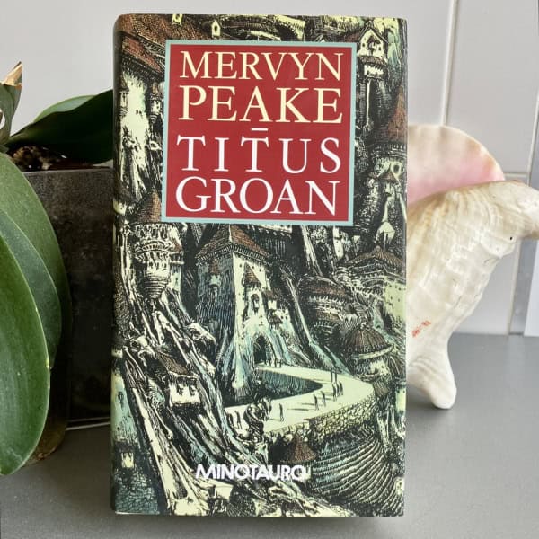 Titus Groan, Mervyn Peake | Minotauro 1991 Primera Edición