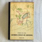 Guerras civiles de Granada, Pérez de Hita — Aguilar, 1962 | El Globo de Colores
