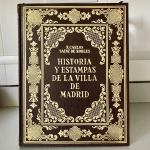 Historia y estampas de la Villa de Madrid Tomo I - Sainz de Robles | Ediciones Giner 1984 | Facsímil 1932