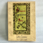 Aventuras Subterráneas de Alicia - Lewis Carroll - Olañeta 1991
