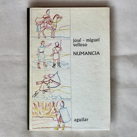 Numancia, José-Miguel Velloso — Aguilar, 1965 | El Globo de Colores
