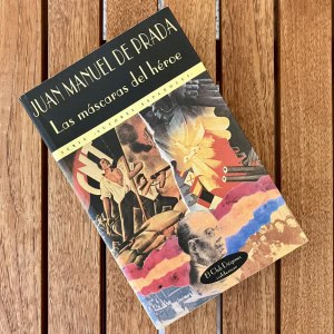 Las máscaras del héroe | Juan Manuel de Prada | Valdemar 1996 Primera Edición | El Club Diógenes nº 53 | Premio Ojo Crítico
