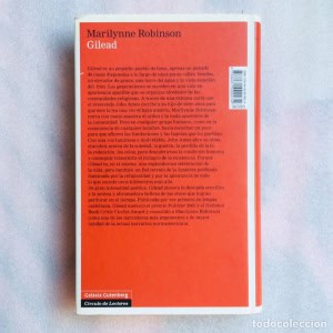 Contraportada Gilead — Marilynne Robinson | Galaxia Gutenberg 2010 Primera Edición