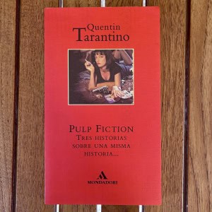 Pulp Fiction: Tres historias sobre una misma historia, Quentin Tarantino |Mondadori, 1995 | 1ª edición